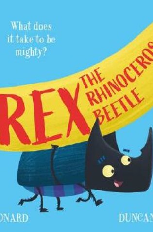 Cover of Rex the Rhinoceros Beetle (HB)