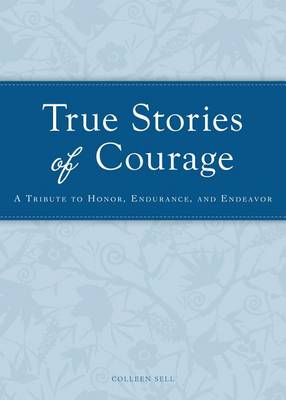 Book cover for True Stories of Courage