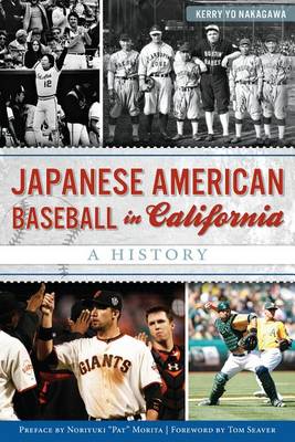 Book cover for Japanese American Baseball in California