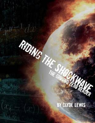 Book cover for Riding the Shockwave - The Ground Zero Reader Volume One