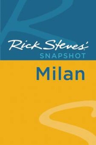 Cover of Rick Steves' Snapshot Milan