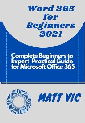 Book cover for Word 365 for Beginners 2021