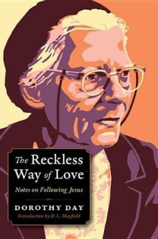 Cover of The Reckless Way of Love