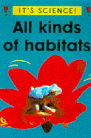 Cover of All Kinds of Habitats