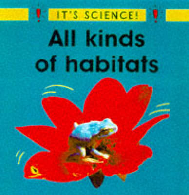 Book cover for All Kinds of Habitats