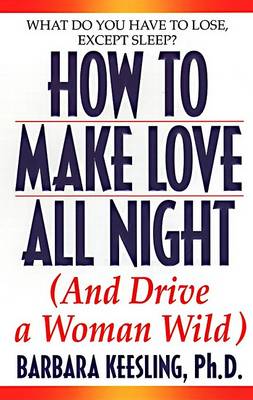 Book cover for Hot to Make Love All Night