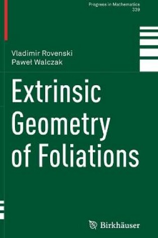 Cover of Extrinsic Geometry of Foliations