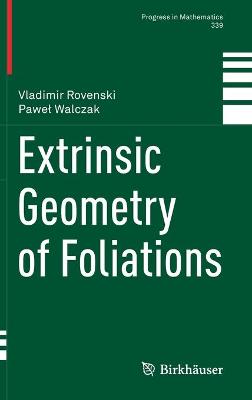 Cover of Extrinsic Geometry of Foliations