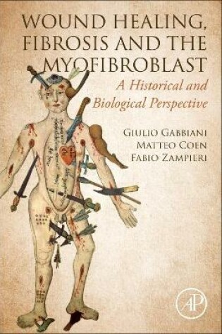 Cover of Wound Healing, Fibrosis, and the Myofibroblast