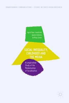 Cover of Social Inequality, Childhood and the Media