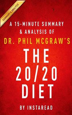 Book cover for A 15-Minute Summary & Analysis of Dr. Phil McGraw's the 20/20 Diet