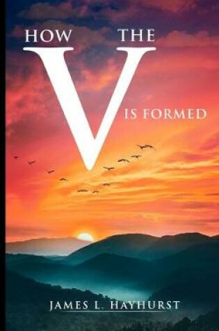 Cover of How the V is Formed