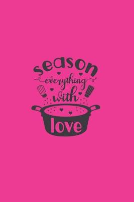 Book cover for Season Everything With Love