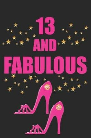 Cover of 13 and Fabulous