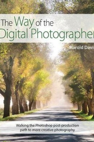 Cover of The Way of the Digital Photographer