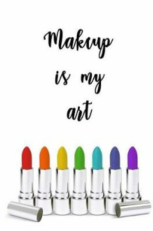 Cover of Makeup is My Art