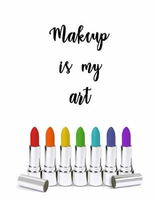Book cover for Makeup is My Art