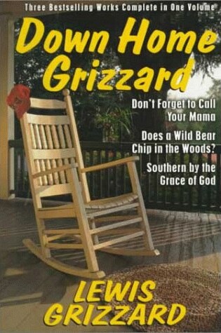 Cover of Down Home Grizzard Family