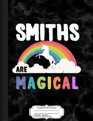 Book cover for Smiths Are Magical Composition Notebook