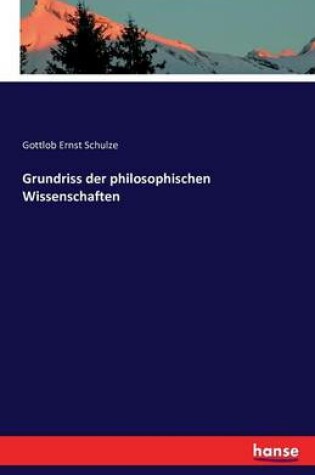 Cover of Grundriss der philosophischen Wissenschaften