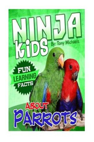 Cover of Fun Learning Facts about Parrots