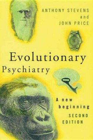 Cover of Evolutionary Psychiatry, Second Edition: A New Beginning