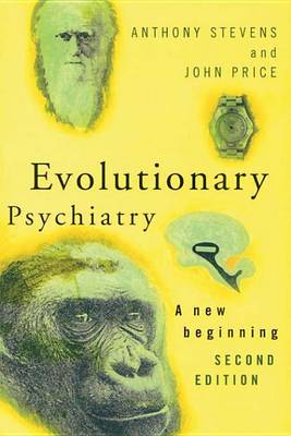 Book cover for Evolutionary Psychiatry, Second Edition: A New Beginning