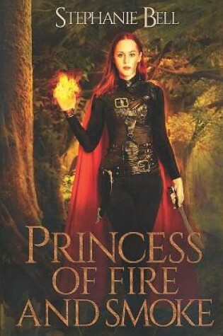 Cover of Princess of Fire and Smoke