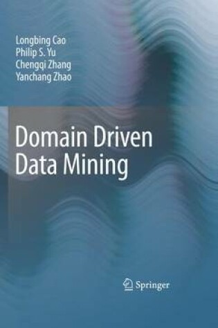 Cover of Domain Driven Data Mining