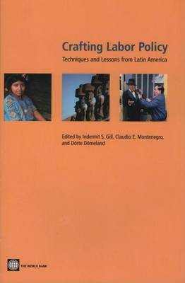 Book cover for Crafting Labor Policy: Techniques and Lessons from Latin America