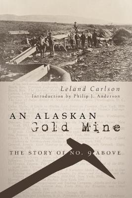 Cover of An Alaskan Gold Mine