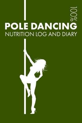Book cover for Pole Dancing Nutrition Journal