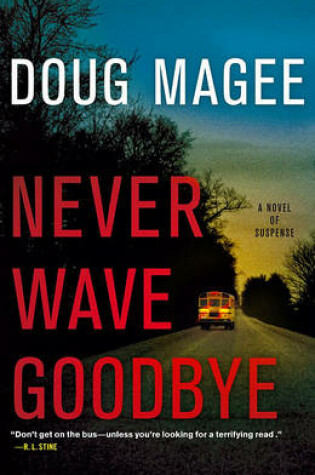 Cover of Never Wave Goodbye