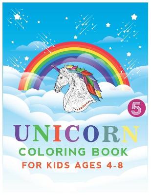 Book cover for unicorn coloring book for kids ages 4-8