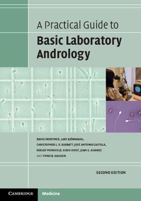 Cover of A Practical Guide to Basic Laboratory Andrology