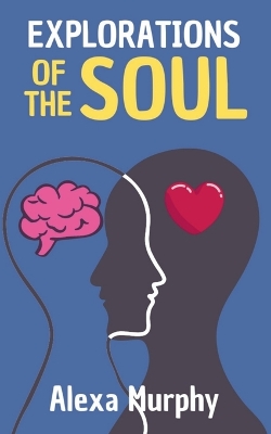 Book cover for Explorations of the Soul