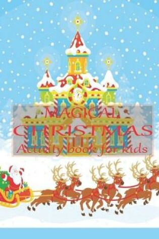 Cover of Magical Christmas activity book for kids