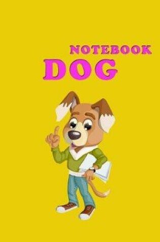 Cover of Dog Notebook