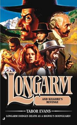 Cover of Longarm and Kilgore's Revenge