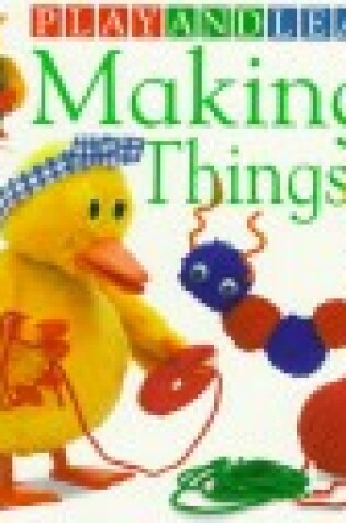 Cover of Making Things