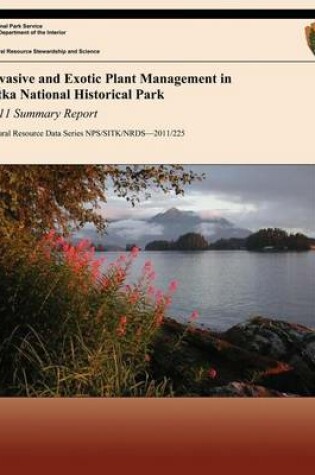 Cover of Invasive and Exotic Plant Management in Sitka National Historical Park