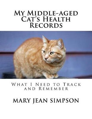 Book cover for My Middle-aged Cat's Health Records