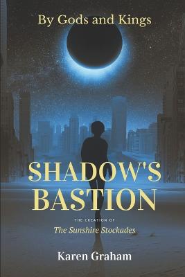 Cover of Shadow's Bastion