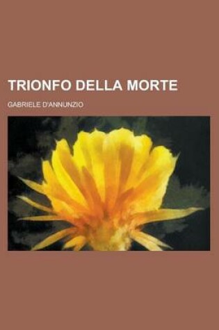 Cover of Trionfo Della Morte