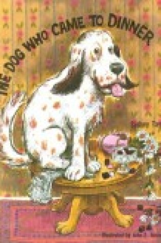 Cover of The Dog Who Came to Dinner, Softcover, Beginning to Read