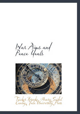 Book cover for War Aims and Peace Ideals