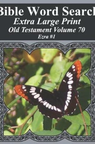 Cover of Bible Word Search Extra Large Print Old Testament Volume 70