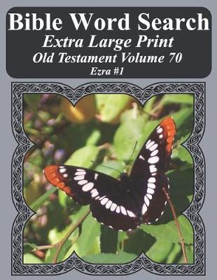 Book cover for Bible Word Search Extra Large Print Old Testament Volume 70