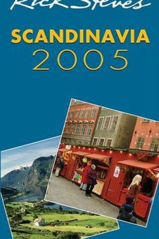 Cover of Rick Steves Scandinavia 2005