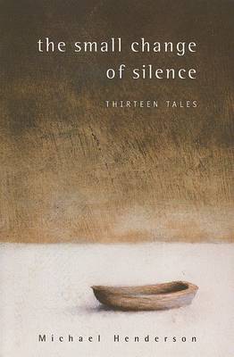 Book cover for The Small Change of Silence
